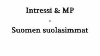 Intressi \u0026 Mp.- Suomen suolasimmat