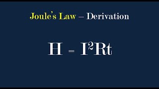 Joule's Law Derivation | Class 10 Science | Electricity