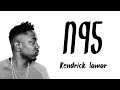 KENDRICK LAMAR - N95 ( LYRICS )