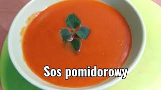 Najlepszy sos pomidorowy do dań obiadowych.   The best tomato sauce for dinner dishes