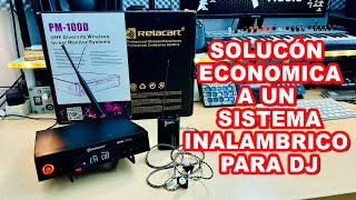 SOLUCIÓN ECONOMICA A UN SISTEMA INALAMBRICO PARA DJ RELACART PM-100D (PRUEBAS Y REVIEWS) EN ESPAÑOL