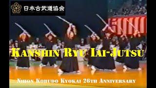 Kanshin Ryu Iai-Jutsu 貫心流居合術 - Nihon Kobudo Kyokai 26th Anniversary