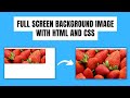 Full Screen Background Image With HTML & CSS | Responsive Full Page Background Image Using CSS