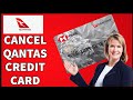 How to Cancel QANTAS Money Credit Card 2024?