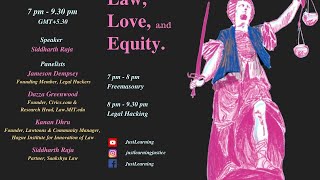Ep 14 - Siddharth Raja, Jameson Dempsey, Kanan Dhru & Dazza Greenwood talk Law, Love, and Equity