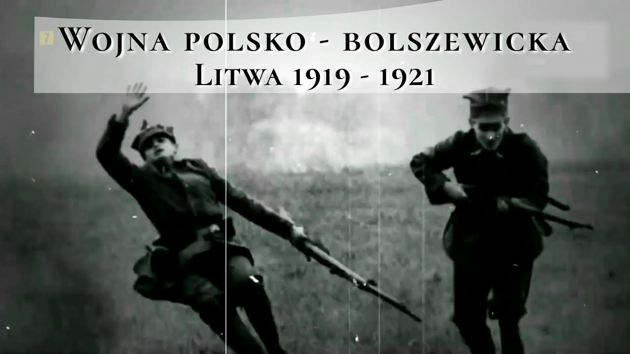 Wojna Polsko - Bolszewicka. Litwa 1919 - 1921. - YouTube