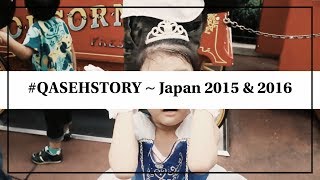 ~#QasehStory - JAPAN 2015 / 2016