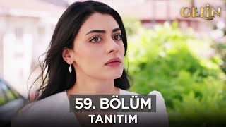 Gelin Dizisi 59. Bölüm (2.Sezon) Fragmanı | 14 Ekim Pazartesi @GelinDizisi