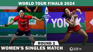 Aya OHORI (JPN) vs WANG Zhi Yi (CHN) World Tour Finals 2024 | Badminton