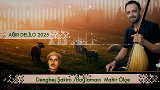 Dengbej Şakiro FT. Mahir Ölçe Ağır Delilo  2025..@MahirÖlçe