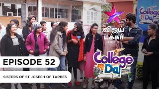 College Da | Sisters of ST Joseph of Tarbes | Episode 52 | Vijay Takkar