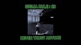 Sigma Rules Never Trust Anyone