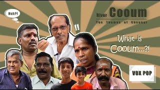 River Cooum - The Thames of Chennai | Promo | Social experiment | Vox pop | Koovam | River | Chennai