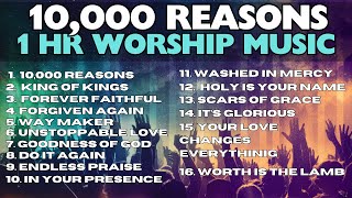 Mix of NEW and Classic Praise and Worship SONGS - Christian Playlist 2025 | 10000 Reasons 🙏 🎶