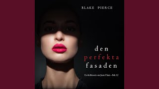 Capítulo 145 - Den Perfekta Fasaden (En Thrillerserie Om Jessie Hunt - Bok 12)