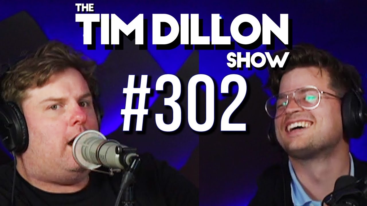 #302 - Put Them In A Big Pot | The Tim Dillon Show - YouTube