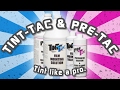 Tint-Tac™ & Pre-Tac™