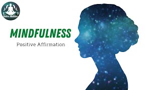 Affirmations For Mindfulness | Guided Meditation for Positive Mindset & Motivation