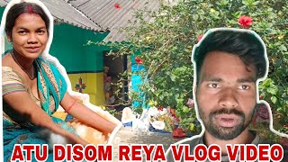 ATU DISOM REYA VLOG VIDEO 🥰🔥