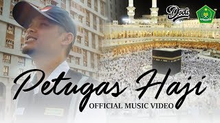 LAGU PETUGAS HAJI Official Music Video