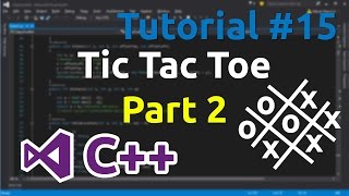 C++ Tutorial 15 - Making simple Tic Tac Toe game (Part 2)