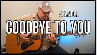 Goodbye To You - Scandal - Acoustic Guitar Lesson + Tutorial