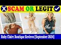 Ruby Claire Boutique Reviews (Sep 2024) - Is This A Legit Or A Scam Site? Find Out! | Scam Inspecter