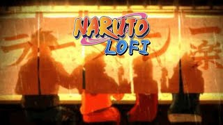 Naruto 🍥 Lofi HipHop |best calm and relaxing Mix | Lofi Culture : Naruto