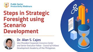Steps in Strategic Foresight using Scenario Development