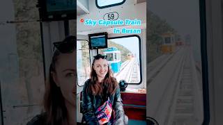 🤯🚆ULTIMATE TIPS - Busan's SKY CAPSULE TRAIN