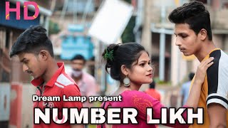 NUMBER LIKH - Tony Kakkar | Nikki Tamboli | Anshul Garg | Latest Hindi Song 2021 | Dream Lamp