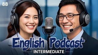 Love & apologizing | Episode 88 | Learn English with podcast conversation for #intermediate