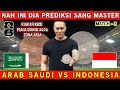 JELANG LAGA❗INDONESIA VS ARAB SAUDI KUALIFIKASI PIALA DUNIA ZONA ASIA -PREDIKSI TIMNAS