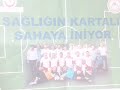 futbol turnuvası 2019 kartal dr. lütfi kırdar Şehir hastanesi