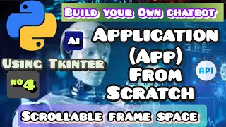 How To Build A Chatbot App With Python Tkinter (Scrollable Frame)
