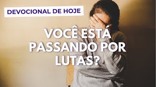 DEVOCIONAL DIÁRIO - COMO VENCER OS DIAS DIFÍCIES - PALAVRA DO DIA DE HOJE