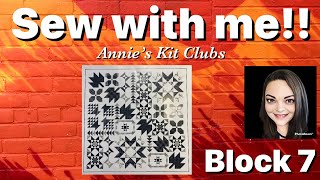 Sew with me! Norfolk Fleur Noire Block of the Month from Annie’s Kit Clubs-Block 7