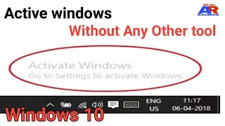 How to Active windows 10  With Out Any Tool|apial rahman|