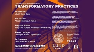 Lund Architecture Symposium March 2021 - Transformatory Practices