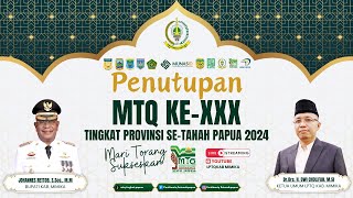 🔴 LIVE - PENUTUPAN MTQ KE-XXX TINGKAT PROVINSI SE-TANAH PAPUA 2024