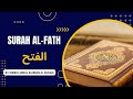 Surah Al-Fath | By Sheikh Abdur-Rahman As-Sudais | Full Quran Recitation (HD) | 48-سورۃ الفتح