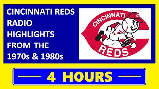 CINCINNATI REDS RADIO HIGHLIGHTS FROM THE 1970s & 1980s