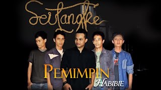 Habibie - Pemimpin (Official Video Music) | Album Seulangke