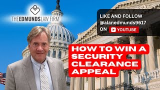 How To Win A Security Clearance Appeal