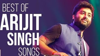 Arijit Singh's best songs