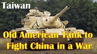 The Old American Tank Taiwan Is Modernizing to Fight China in a War