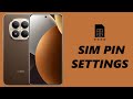 How To Access SIM PIN Settings On Redmi Note 15 Pro