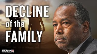 Ben Carson: There Is a War on the American Family