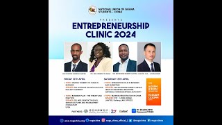 2024 ENTREPRENEURSHIP CLINIC DAY 1