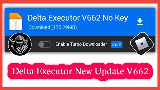 Delta Executor V662 Mobile Best No Key Roblox Executor For Ios Android